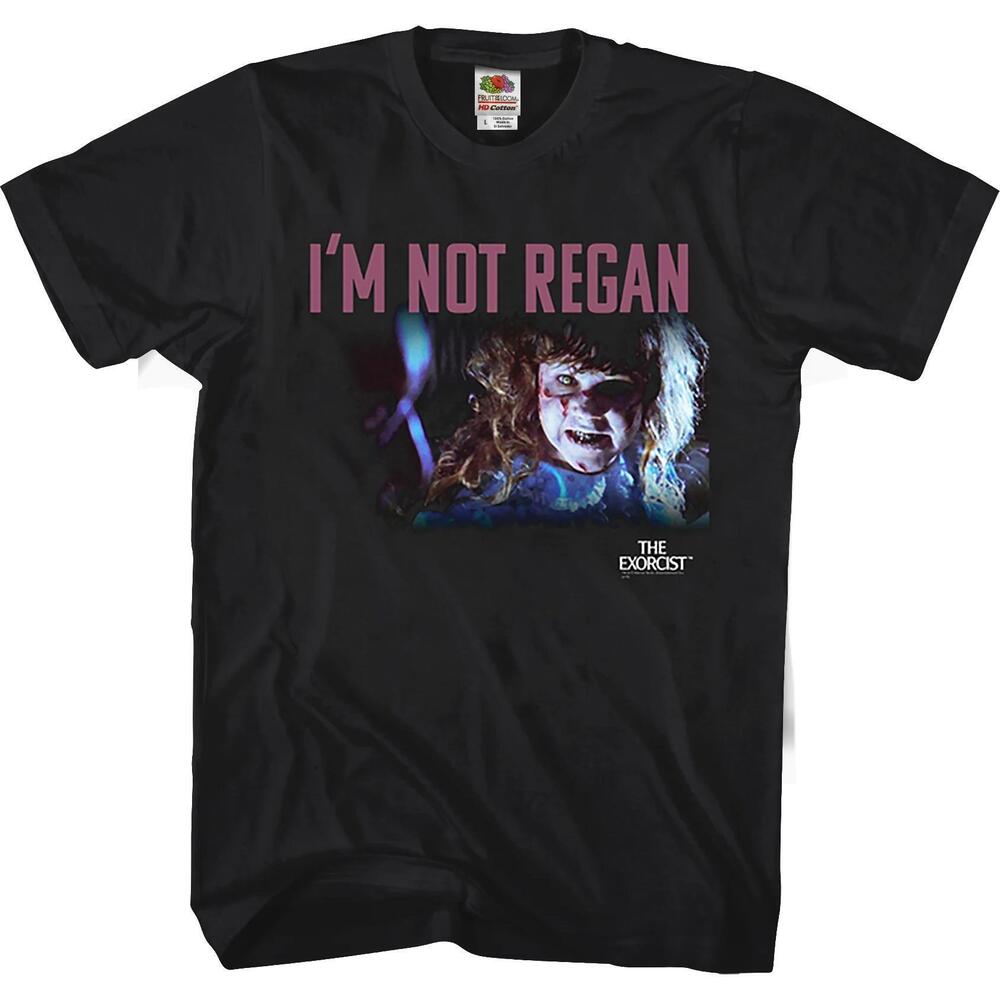 Im Not Regan Exorcist Tshirt